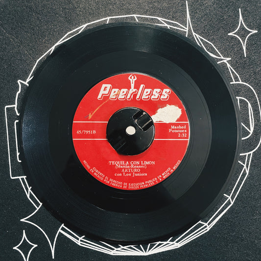 7¨| Arturo Con Los Juniors ‎– La Cornetita Loca / Tequila Con Limon