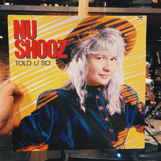 Nu Shooz ‎– Told U So