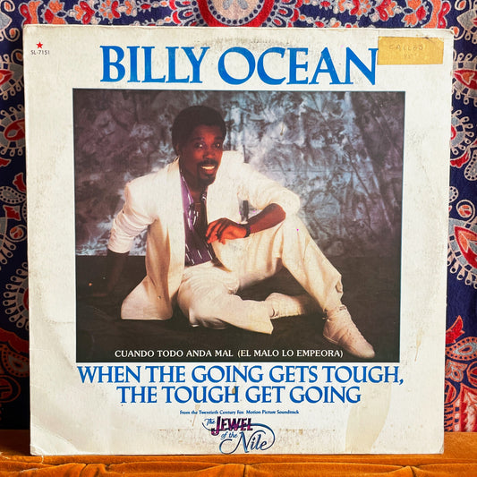 Billy Ocean ‎– When The Going Gets Tough, The Tough Get Going