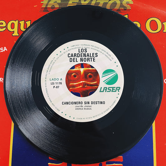 7¨| Los Cardenales Del Norte ‎– Que Baile La Mona / Cancionero sin destino