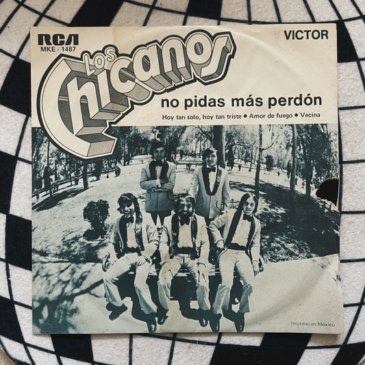 7¨| Los Chicanos ‎– No Pidas Mas Perdon