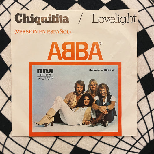 7¨| ABBA ‎– Chiquitita (Version en Español) / Lovelight