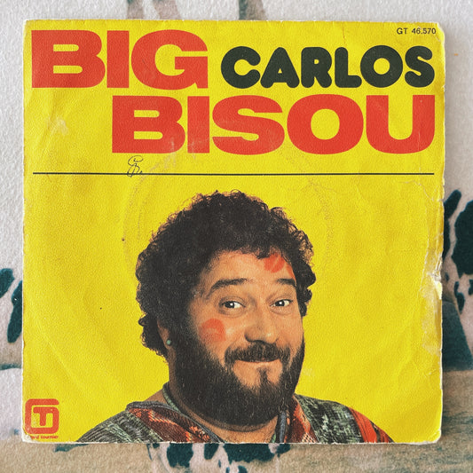 7¨| Carlos ‎– Big Bisou