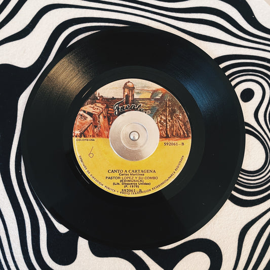 7¨| Pastor Lopez y su Combo - Solo un cigarrillo / Canto a Cartagena