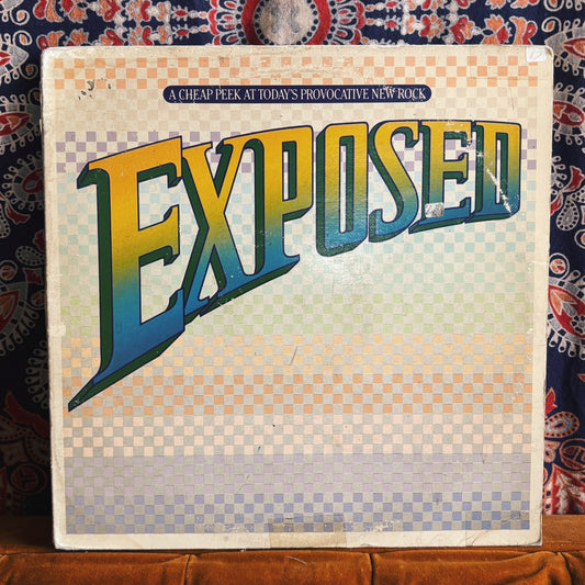 Exposed: A Cheap Peek At Today's Provocative New Rock