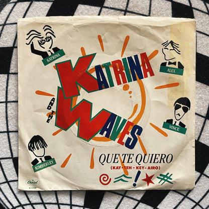 7¨| Katrina And The Waves ‎– Que Te Quiero