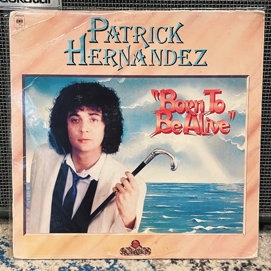 Patrick Hernandez - Born To Be Alive