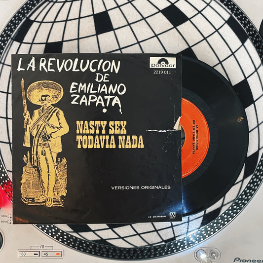 7¨| La Revolución de Emiliano Zapata - Nasty Sex