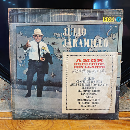 Julio Jaramillo – Amor Se Escribe Con Llanto