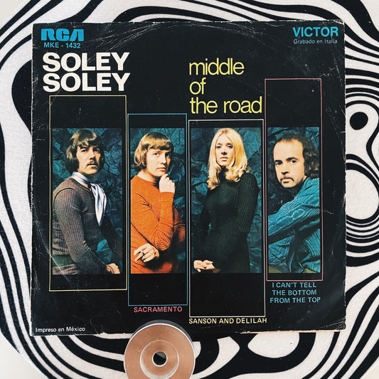 7¨| Middle Of The Road ‎– Soley Soley