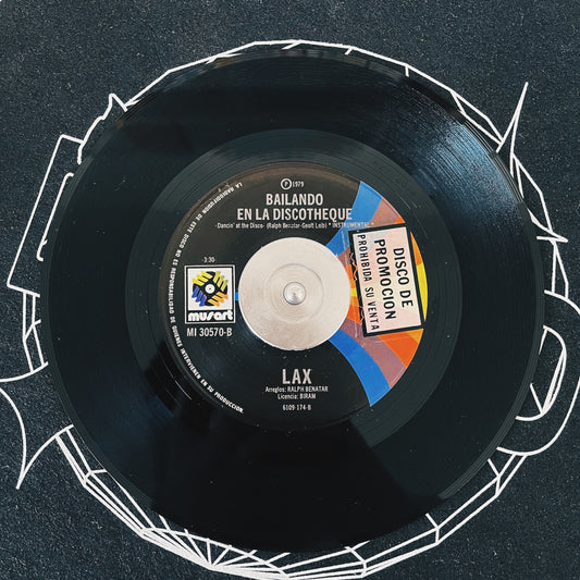 7¨| LAX ‎– Dancin' At The Disco = Bailando En La Discotheque