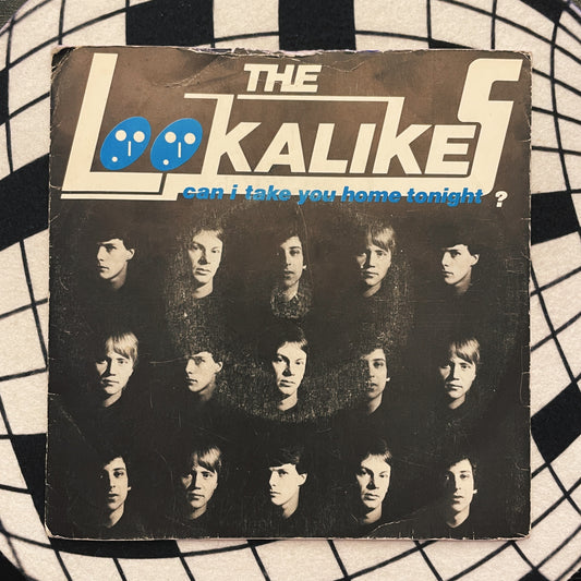 7¨| The Lookalikes ‎– Can I Take You Home Tonight ?