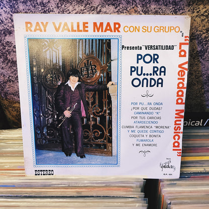 Ray Valle Mar Con su Grupo - la verdad musical