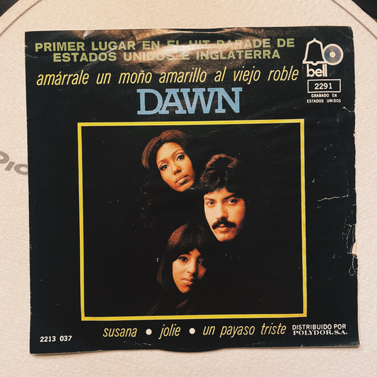 7¨| Dawn - Tie a yellow ribbon round the oie oak tree / Lazy Susan / Jolie / Watch a Clown break down