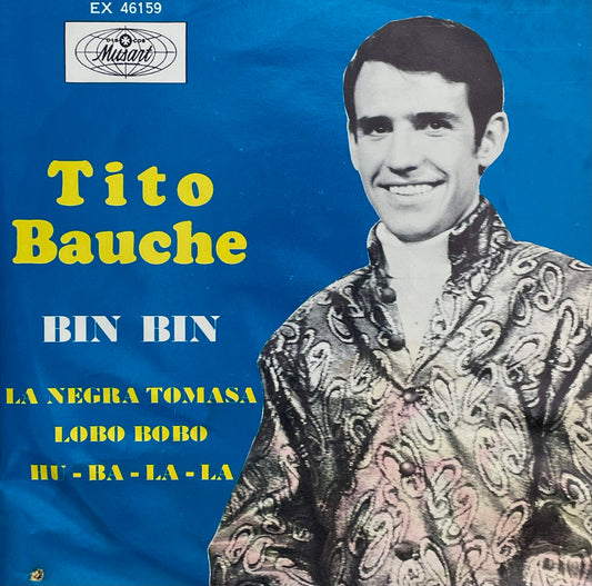 7¨| Tito Bauche - Bin Bin