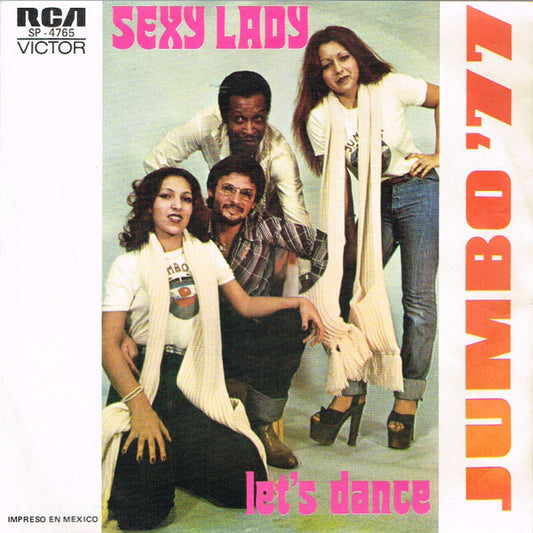7¨| Jumbo '77 ‎– Sexy Lady / Let's Dance