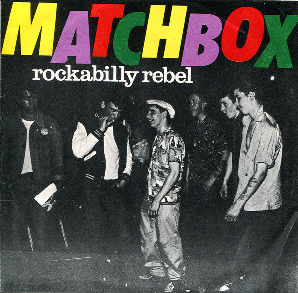 7¨| Matchbox ‎– Rockabilly Rebel