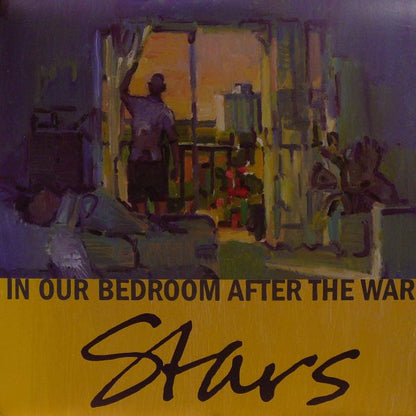 Stars ‎– In Our Bedroom After The War