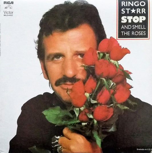 Ringo Starr ‎– Stop And Smell The Roses