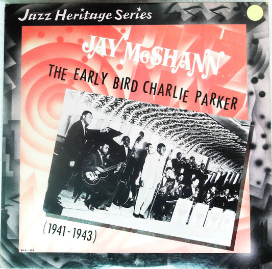 Jay McShann ‎– The Early Bird Charlie Parker (1941-1943)