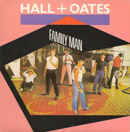 7¨| Hall + Oates – Family Man