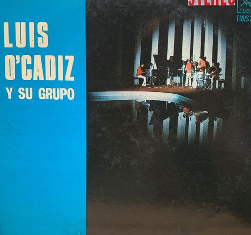 Luis O'Cadiz Y Su Grupo ‎– Luis O'Cadiz Y Su Grupo