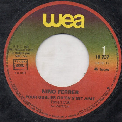 7¨| Nino Ferrer ‎– Pour Oublier Qu'on S'est Aimé