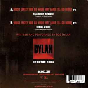 7¨| Dylan / Mark Ronson ‎– Most Likely You Go Your Way (And I'll Go Mine) Re-Version