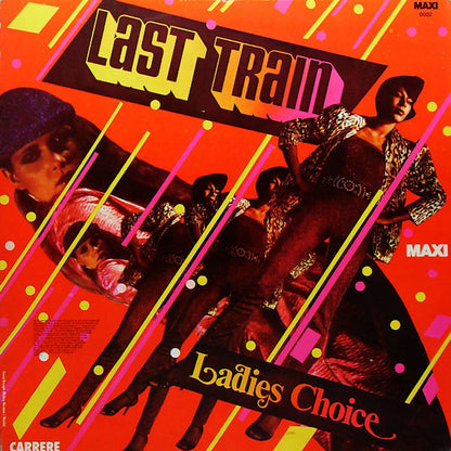 Ladies Choice  ‎– Last Train