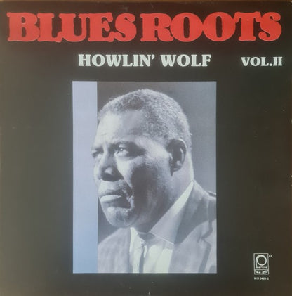 Howlin' Wolf ‎– Blues Roots VOL.II