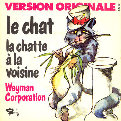7¨| Weyman Corporation / Best Corporation ‎– Le Chat (La Chatte À La Voisine) / Mam'Zelle Lola