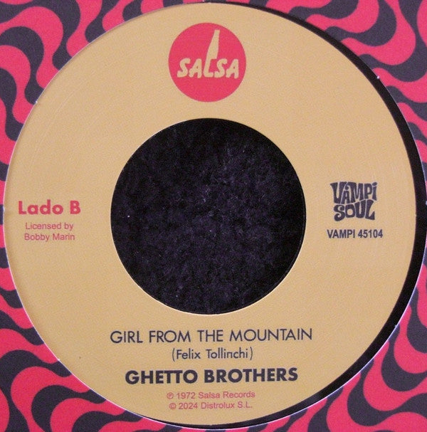 7¨| Ghetto Brothers ‎– Got This Happy Feeling / Girl From The Mountain