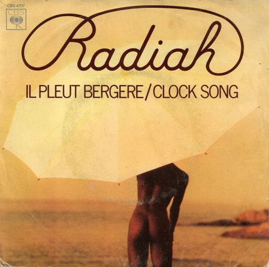 7¨| Radiah ‎– Il Pleut Bergère / Clock Song