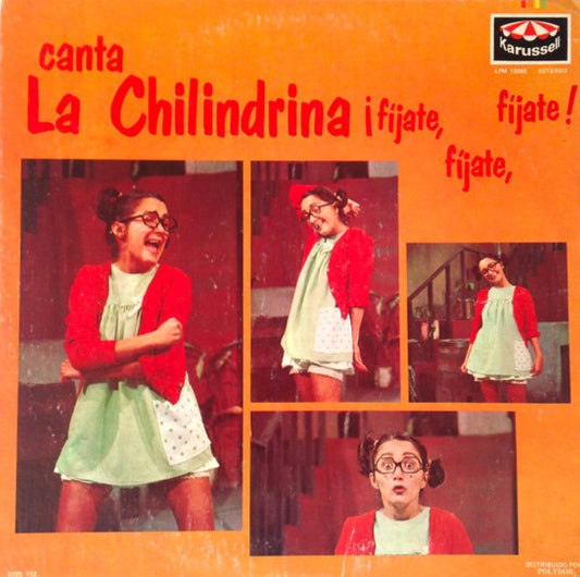 La Chilindrina ‎– Canta La Chilindrina ¡Fíjate, Fíjate, Fíjate!