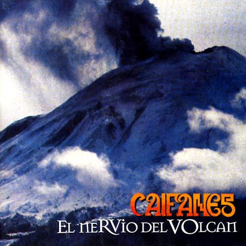 Caifanes ‎– El Nervio Del Volcán