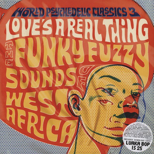 Love's A Real Thing (The Funky Fuzzy Sounds Of West Africa)