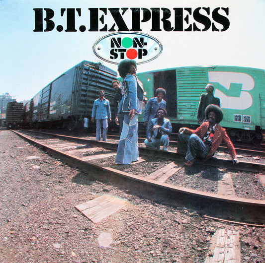 B.T. Express ‎– Non-Stop