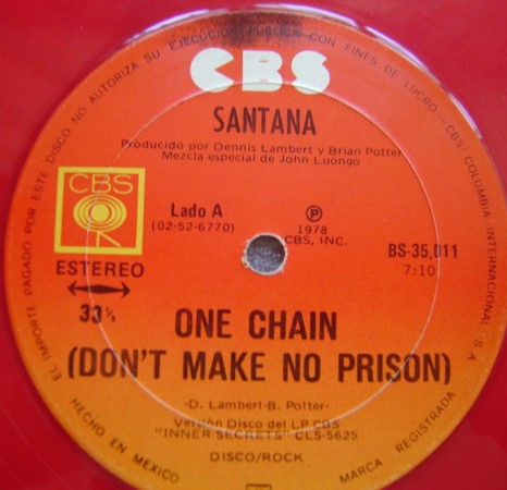 Santana ‎– One Chain (Don't Make No Prison)