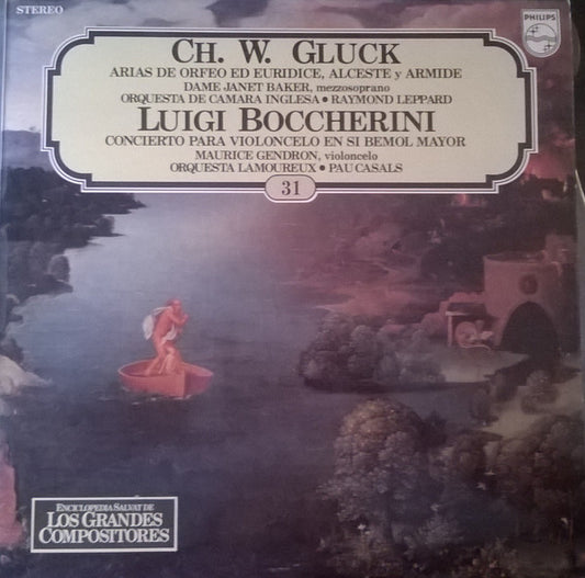 Ch.W. Gluck - Luigi Boccherini ‎– Arias De Orfeo Ed Euridice, Alceste Y Armide / Concierto Para Violoncelo En Si Bemol Mayor