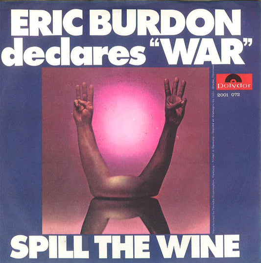 7¨| Eric Burdon Declares "War ‎– Spill The Wine