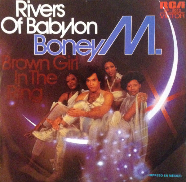 7¨| Boney M. ‎– Rivers Of Babylon / Brown Girl In The Ring