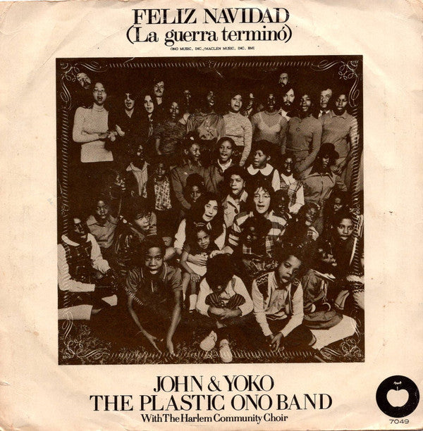 7¨| John & Yoko & The Plastic Ono Band ‎– Felíz Navidad (La Guerra Terminó) = Happy Xmas (War Is Over)