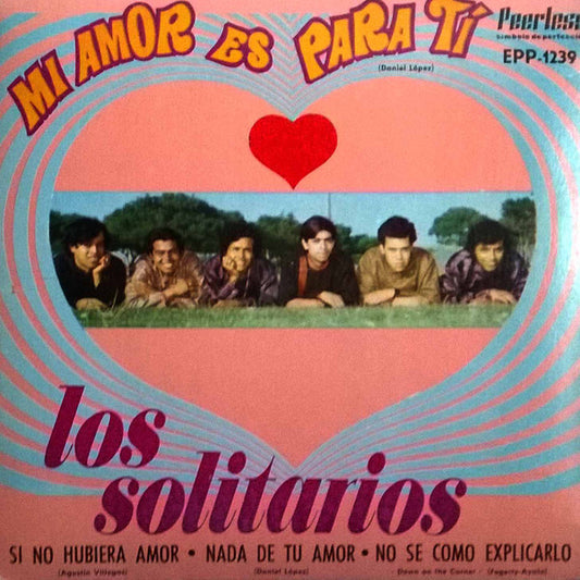 7¨| Los Solitarios ‎– Mi Amor Es Para Tí