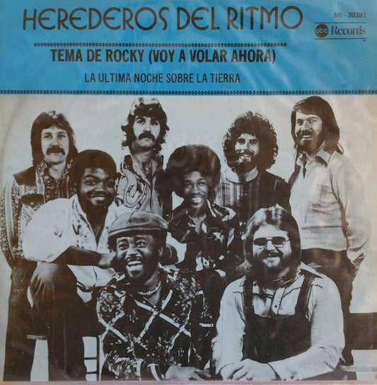 7¨| Herederos Del Ritmo = Rhythm Heritage ‎– Tema De Rocky (Voy A Volar Ahora) / La Ultima Noche Sobre La Tierra