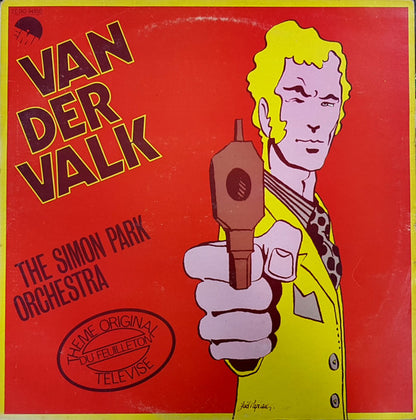 The Simon Park Orchestra ‎– Van Der Valk (Thème Original Du Feuilleton Télévisé)