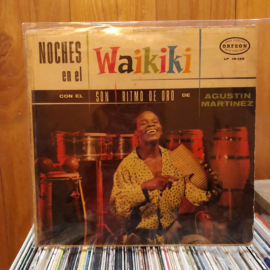 Agustin Martinez Y Su Son Ritmo De Oro - Noches En El Waikiki  (LP, Album, Mono)