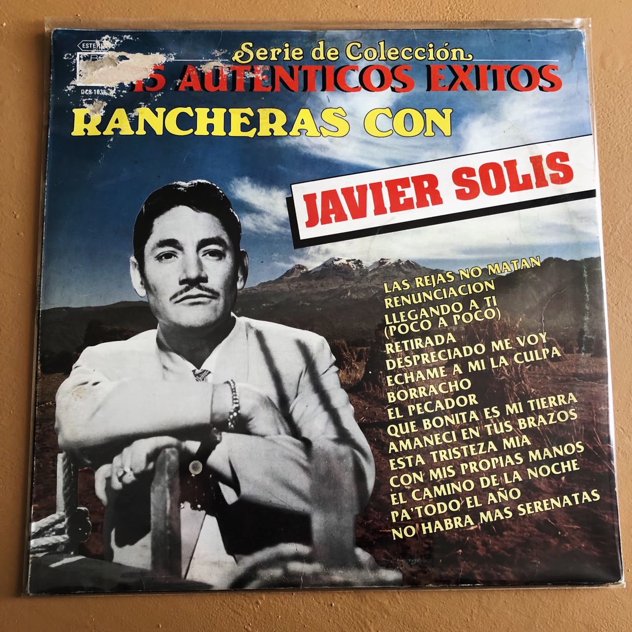 Javier Solís – 15 Autenticos Exitos Rancheras Con Javier Solis