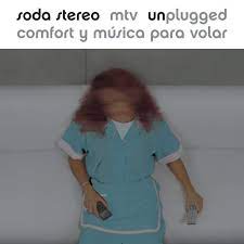 Soda Stereo – MTV Unplugged Comfort y Música Para Volar