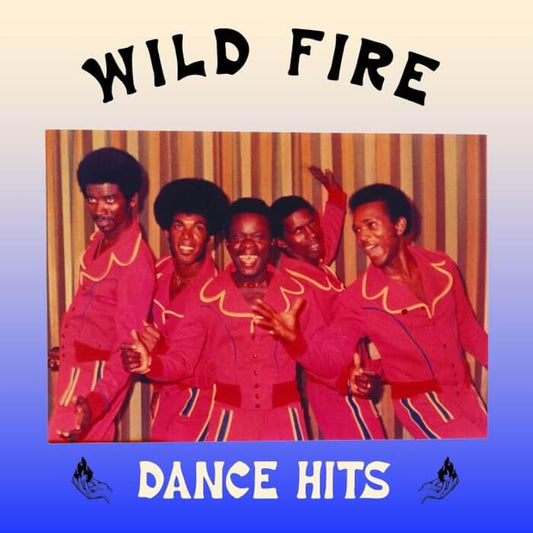 Wild Fire ‎– Dance Hits