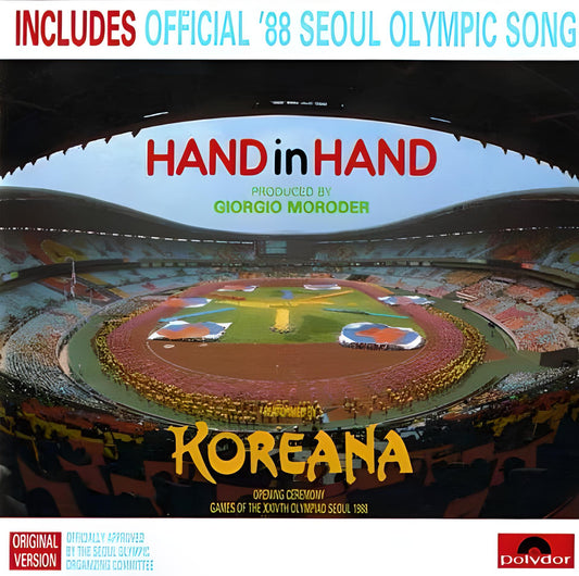 Koreana Produced By Giorgio Moroder ‎– (Official '88 Seoul Olympic Song) Hand In Hand